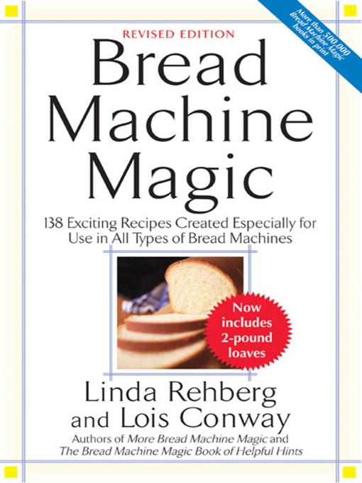 Title details for Bread Machine Magic by Linda Rehberg - Wait list